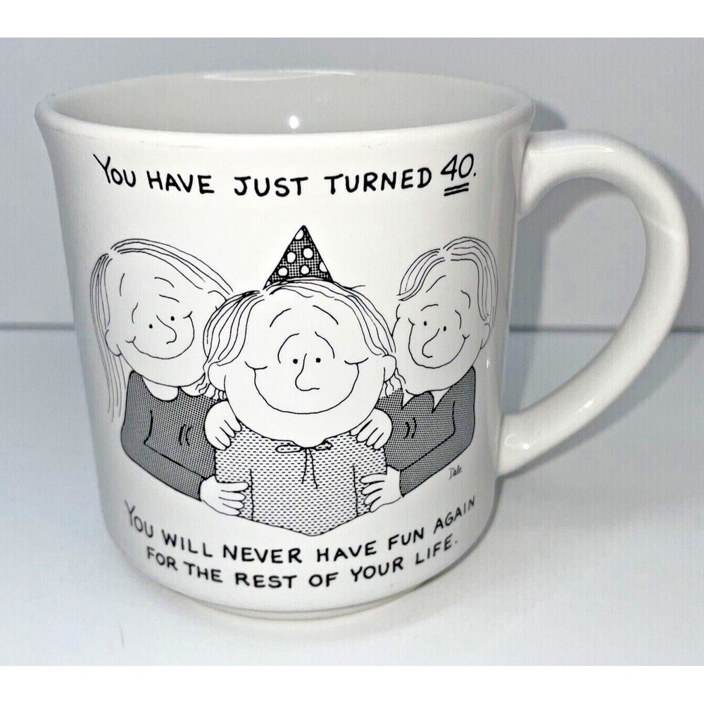 Dale "You Have Just Turned 40" Birthday Coffee Mug cup Recycled Paper Products